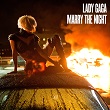 Lady Gaga se marie à la nuit